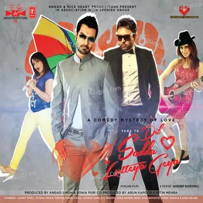 Tere Te Dil Sadda Lutteya Geya Poster
