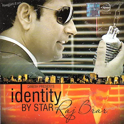 Identity By Stars - Raj Brar