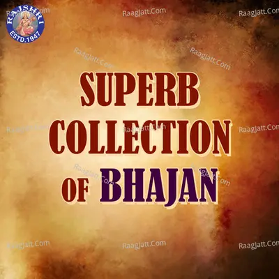 Superb Collection of Bhajan - Tushar Pargaonkar