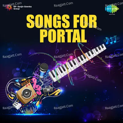 Songs For Portal - Sanjayraj Gaurinandan