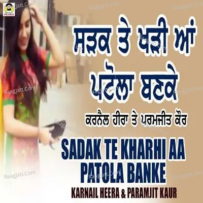 Sadak Te Kharhi Pattola Banke Cover