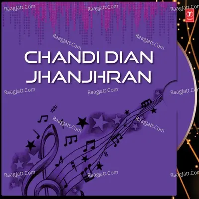 Chandi Dian Jhanjhran - Satwinder Bitti