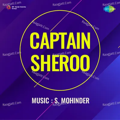 Captain Sheroo - Suman Kalyanpur
