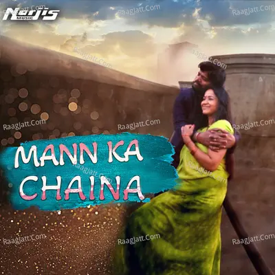 MANN KA CHAINA