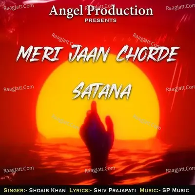 Meri Jaan Chorde Satana Cover