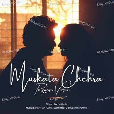 Muskata Chehra (Reprise) Cover