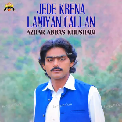 Jede Krena Lamiyan Callan - Single Cover