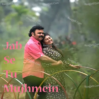 Jab Se Tu Mujhmein Cover