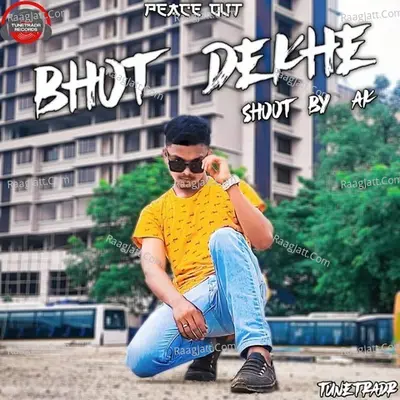 Bhot Dekhe