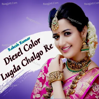 Diesel Color Lugda Chalgo Re