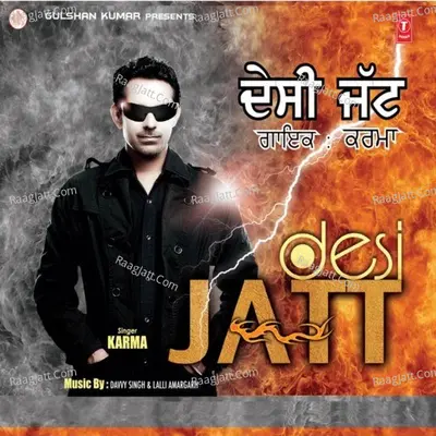 Desi Jatt - Karma