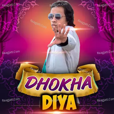 Dhokha Diya