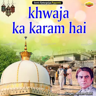 khwaja ka karam hai Cover