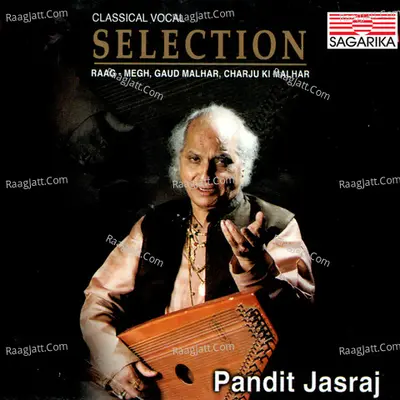 Selection - Pandit Jasraj -Raga Megh, Gaud Malhar, Charju Ki Malhar Poster