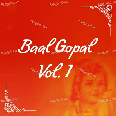 Baal Gopal, Vol. 1 Poster