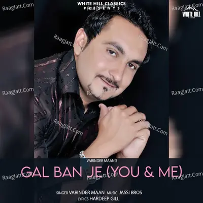 Gal Ban Je (You & Me)