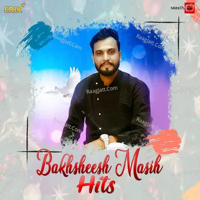 Bakhsheesh Masih Hits - 
