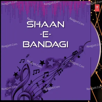 Shaan-E-Bandagi - Jahid Nazan