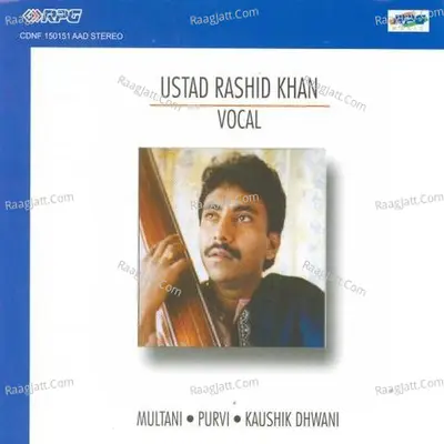 Reflection From Rampur Rashid Khan Volume 2 - Ustad Rashid Khan