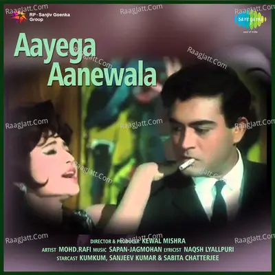 Aayega Aanewala - Manna Dey