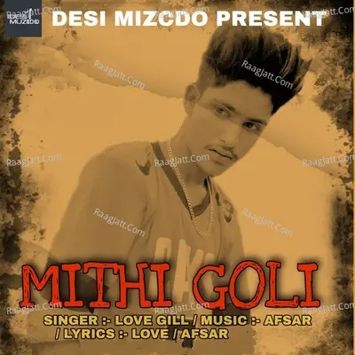 Mithi Goli