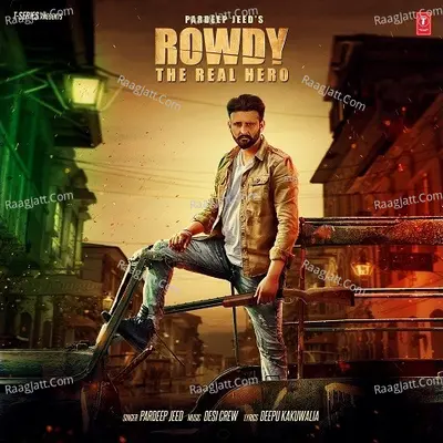 Rowdy The Real Hero