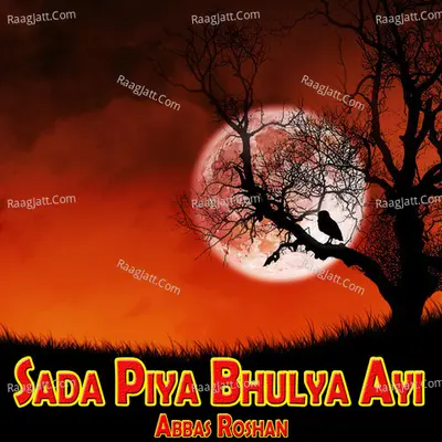 Sada Piya Bhulya Ayi Poster