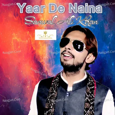 Yaar De Naina - Single
