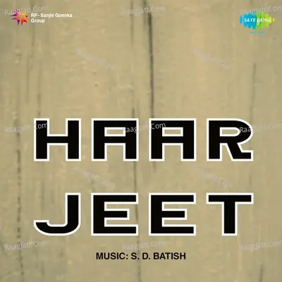 Haar Jeet - SD. Batish