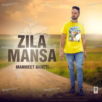 Zila Mansa - Manmeet Bhatti