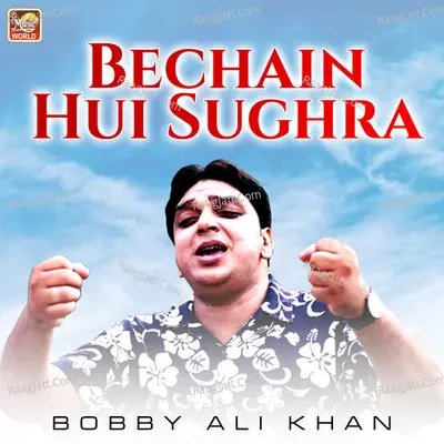 Bechain Hui Sughra - Single Cover