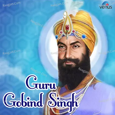 Guru Gobind Singh ji Jayanti - Bhai Satnam Singh Ji