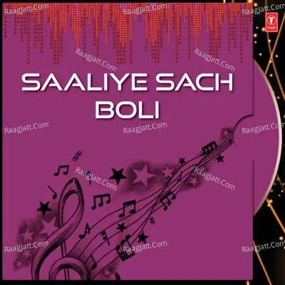 Saaliye Sach Boli - Amrik Toofan