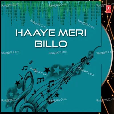 Haaye Meri Billo - Harbhajan Mann