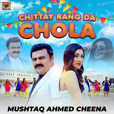 Chittay Rang Da Chola - Single Cover
