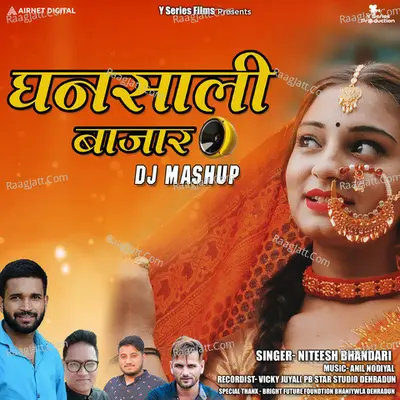 Ghansali Bazar (DJ Mashup) Cover