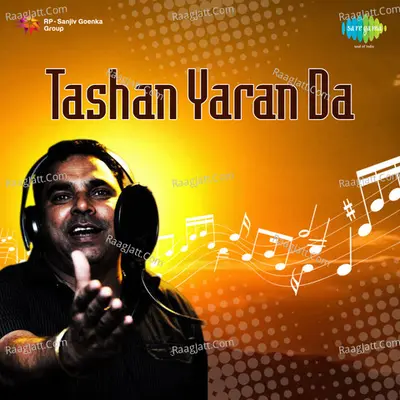Tashan Yaran Da - Sukhi Khan