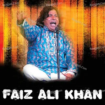 Faiz Ali Khan Poster