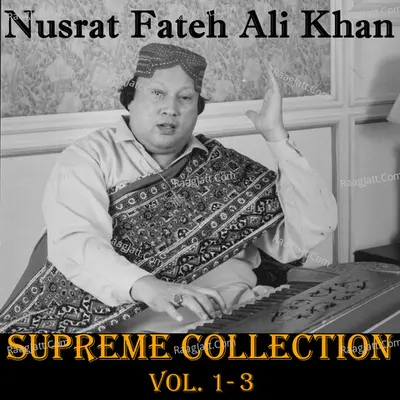 Supreme Collection, Vol. 1-3 - Nusrat Fateh Ali Khan