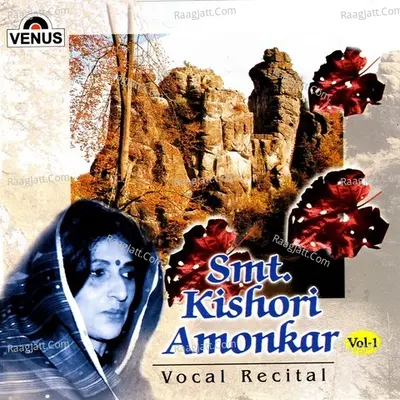 Smt. Kishori Amonkar- Vol- 1 Poster