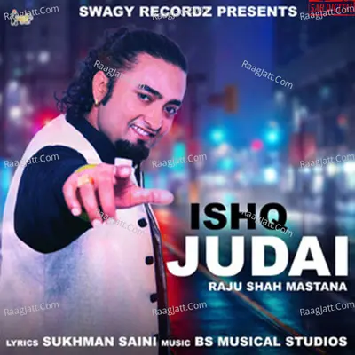 Raju Shah Mastana