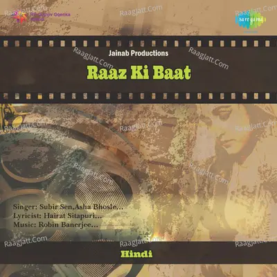 Raaz Ki Baat - Asha Bhosle