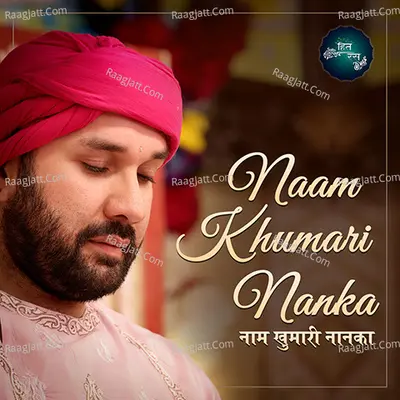 Naam Khumari Nanka - 