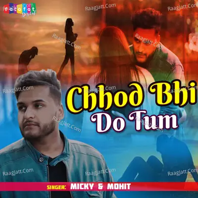 Chhod Bhi Do Tum Cover