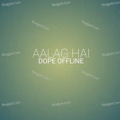 aalag hai