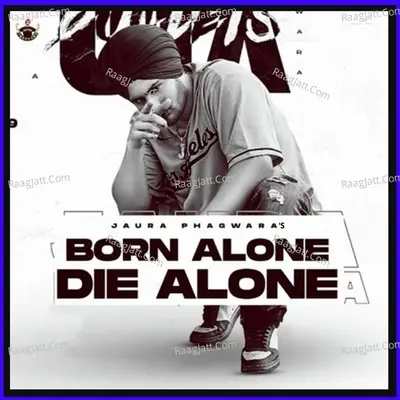 Born Alone Die Alone Cover