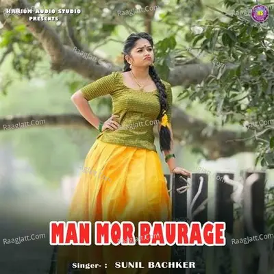 Man Mor Baurage Cover