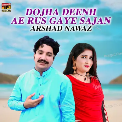 Dojha Deenh Ae Rus Gaye Sajan - Single
