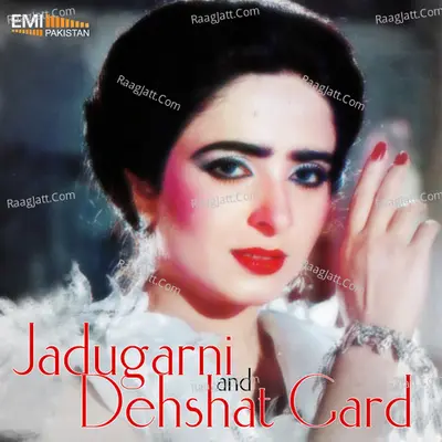 Jadugarni / Dehshat Gard - Noor Jehan