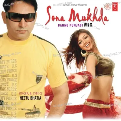 Sona Mukhda - Neetu Bhatia